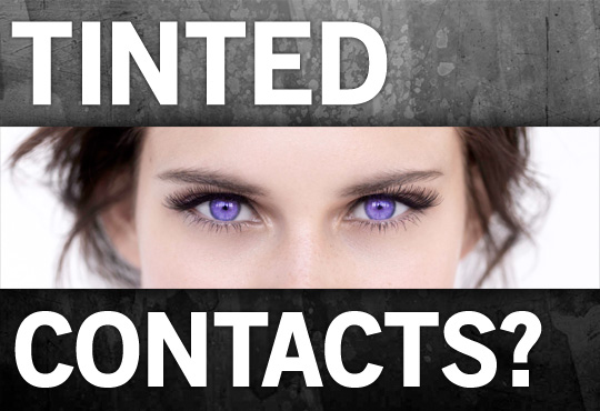 How do you feel about tinted contact lenses?