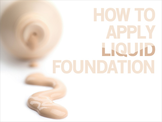 How to apply liquid foundation