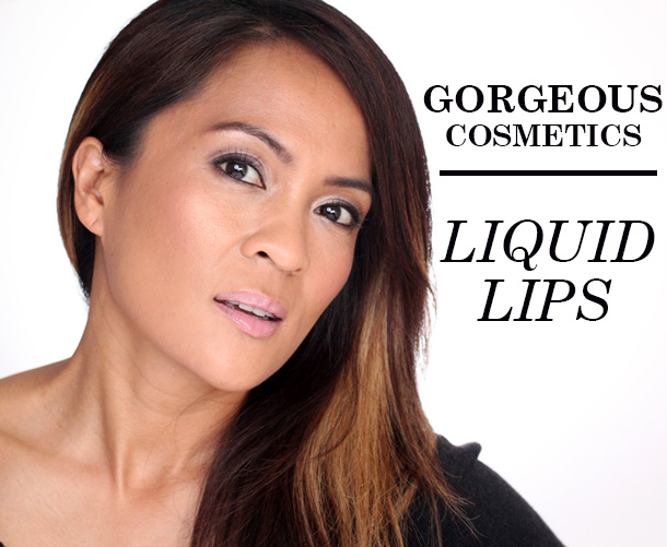Gorgeous Cosmetics Liquid Lips Hush